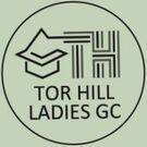 TOR HILL LADIES